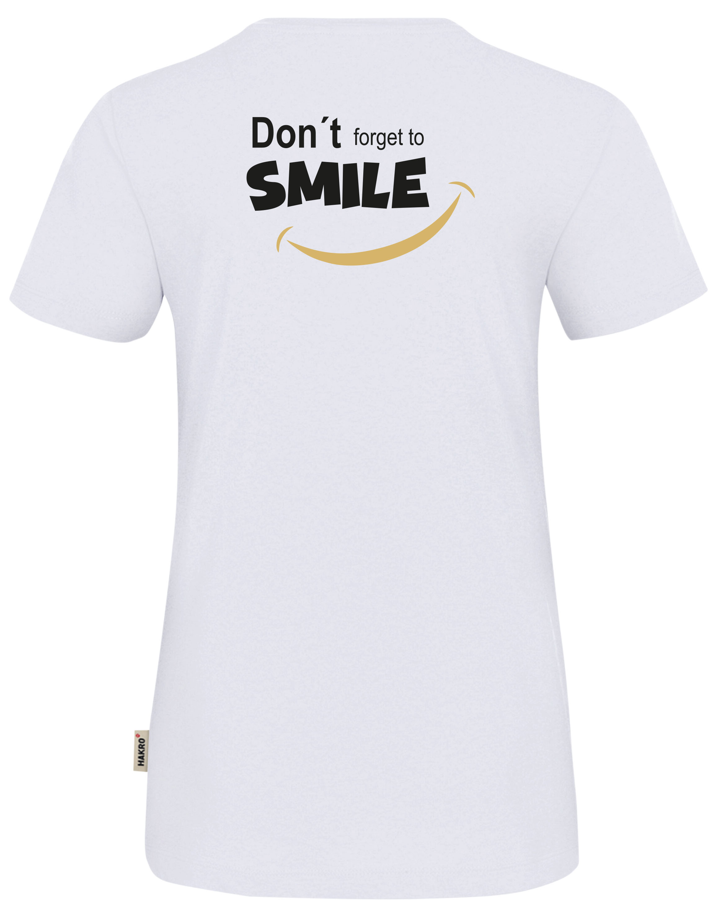 Printshirt Don´t forget to smile