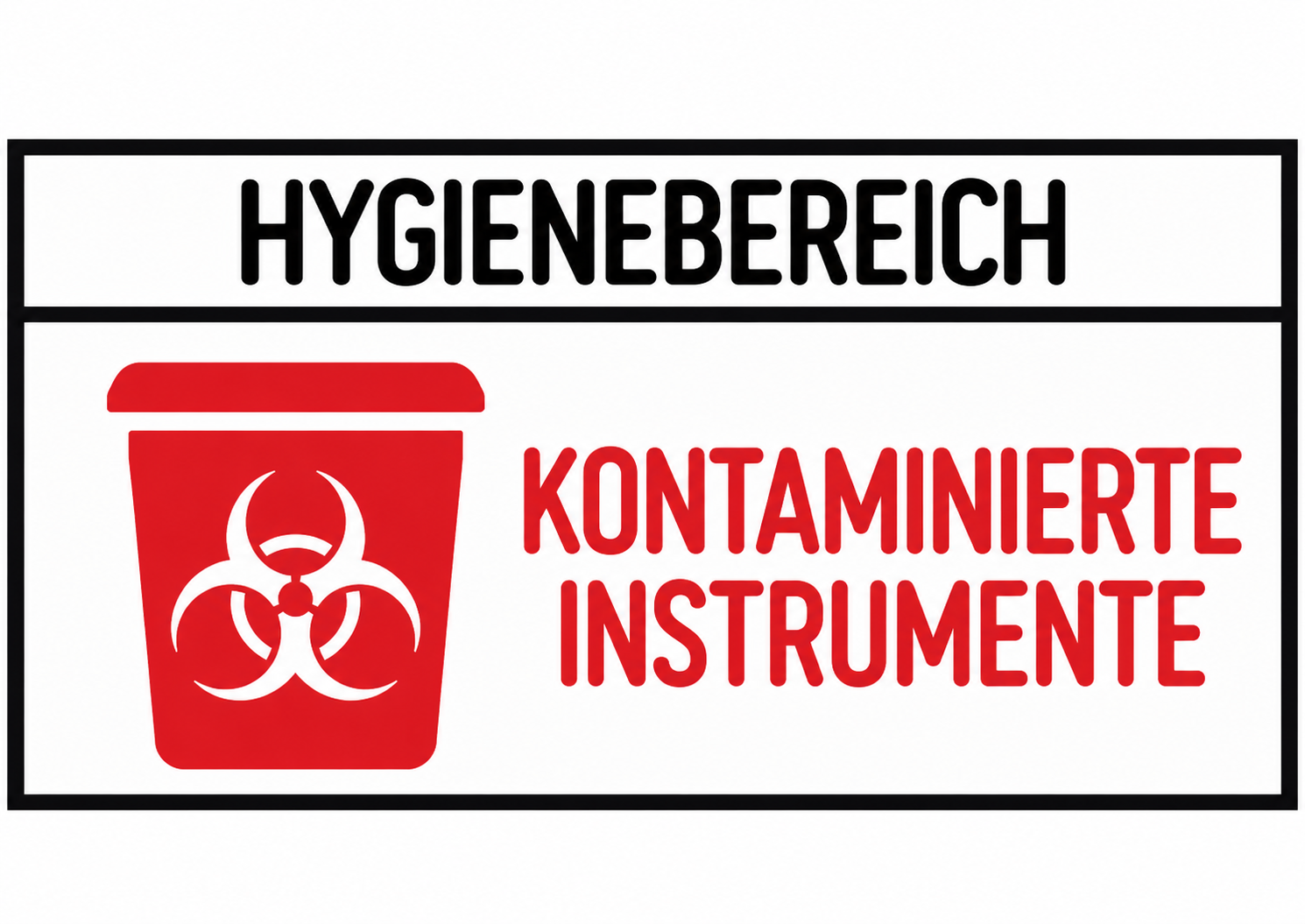 Hygienebereich Hygieneschild „Kontaminierte Instrumente“ – DIN A6 quer