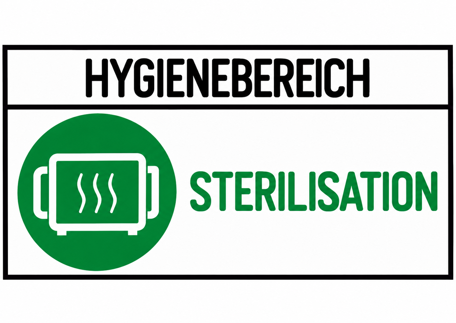 Hygienebereich Hygieneschild „Sterilisation“ – DIN A6 quer